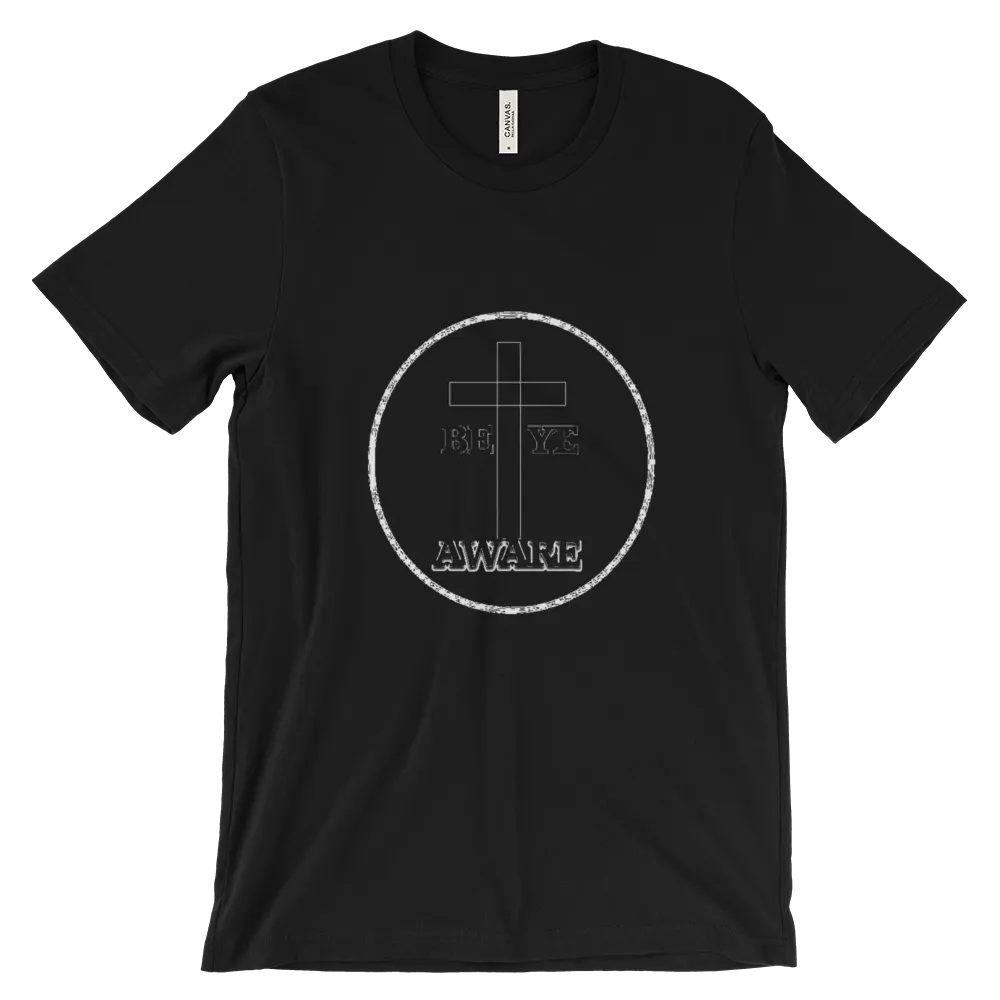 Be Ye AWARE Tees Men/Unisex