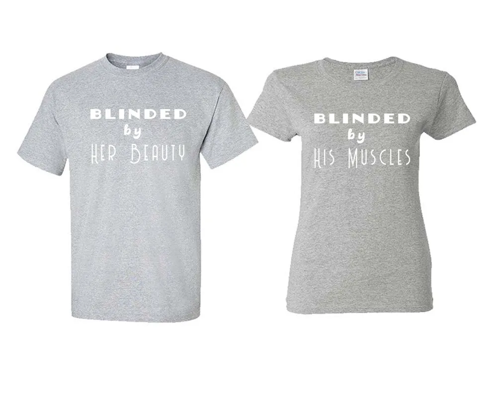 Blinded by Her Beauty & His Muscles Couple Matching T-Shirts – Classic Cotton Tees Sold Separately in Various Sizes & Colors | Unique Heat Press Designs