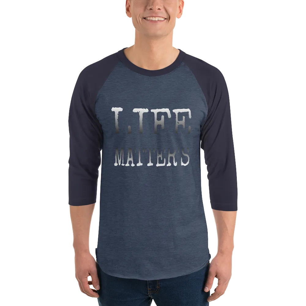 Life Matters Men/Unisex Baseball Tees