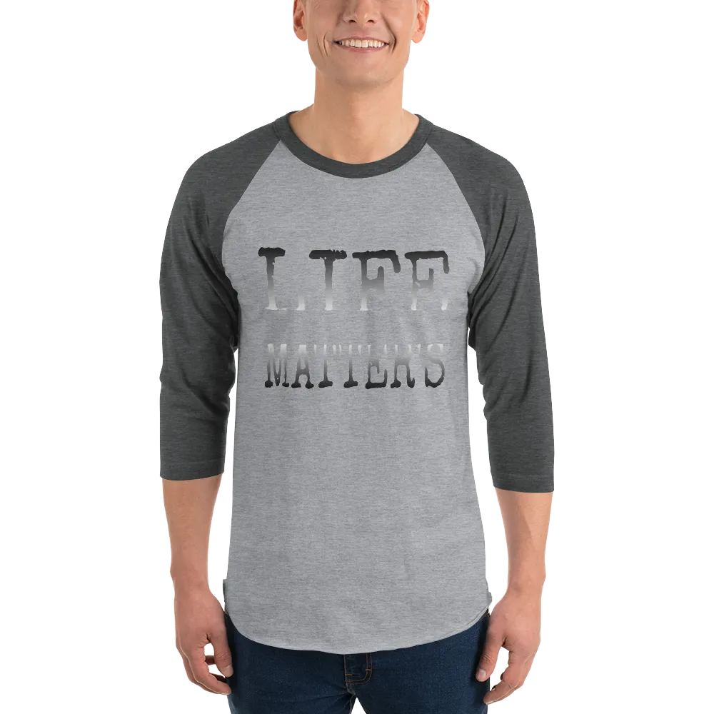 Life Matters Men/Unisex Baseball Tees