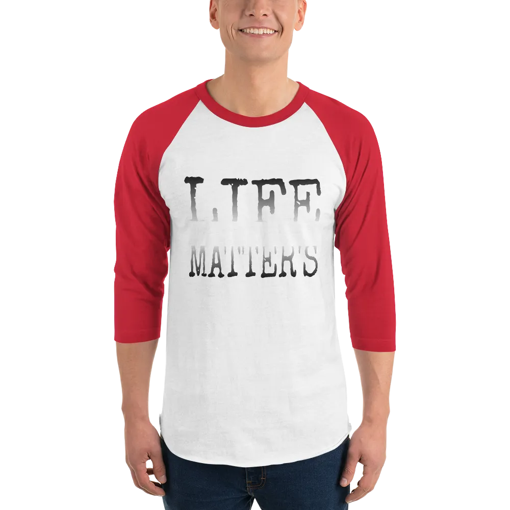 Life Matters Men/Unisex Baseball Tees