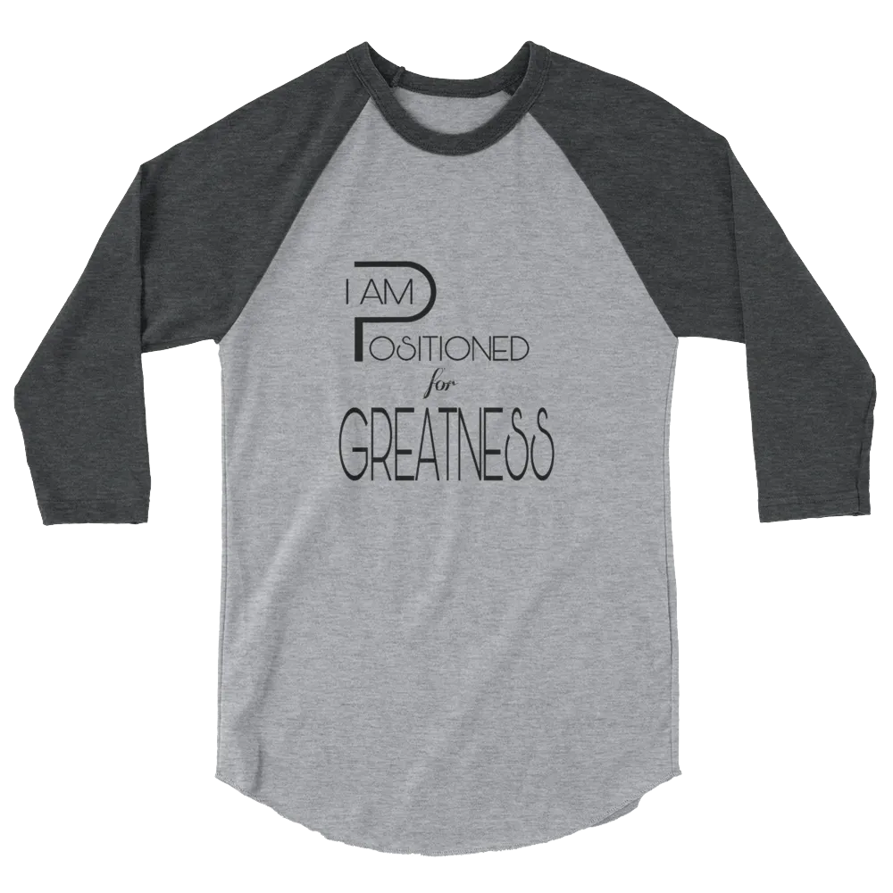 Positioned for Greatness Men/Unisex Baseball Tees