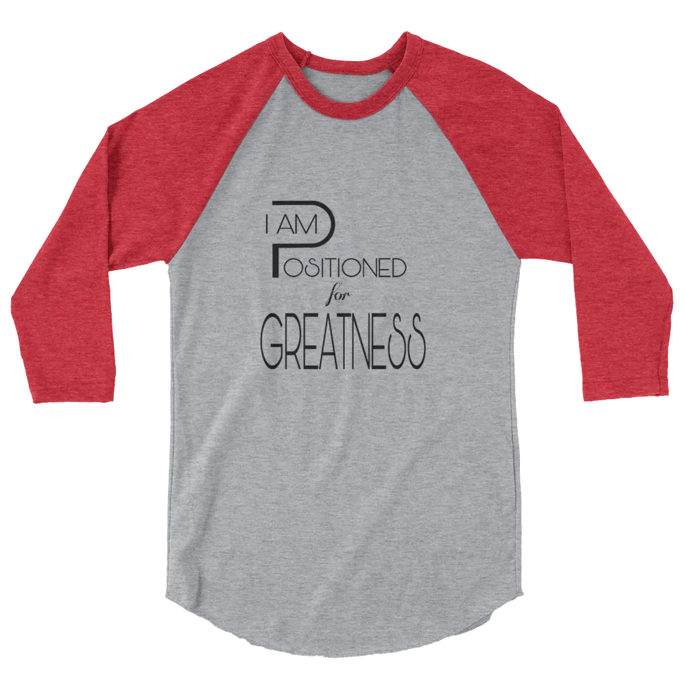 Positioned for Greatness Men/Unisex Baseball Tees