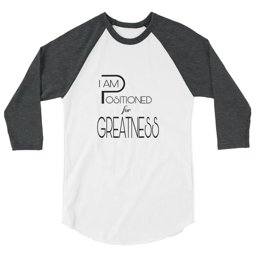 Positioned for Greatness Men/Unisex Baseball Tees