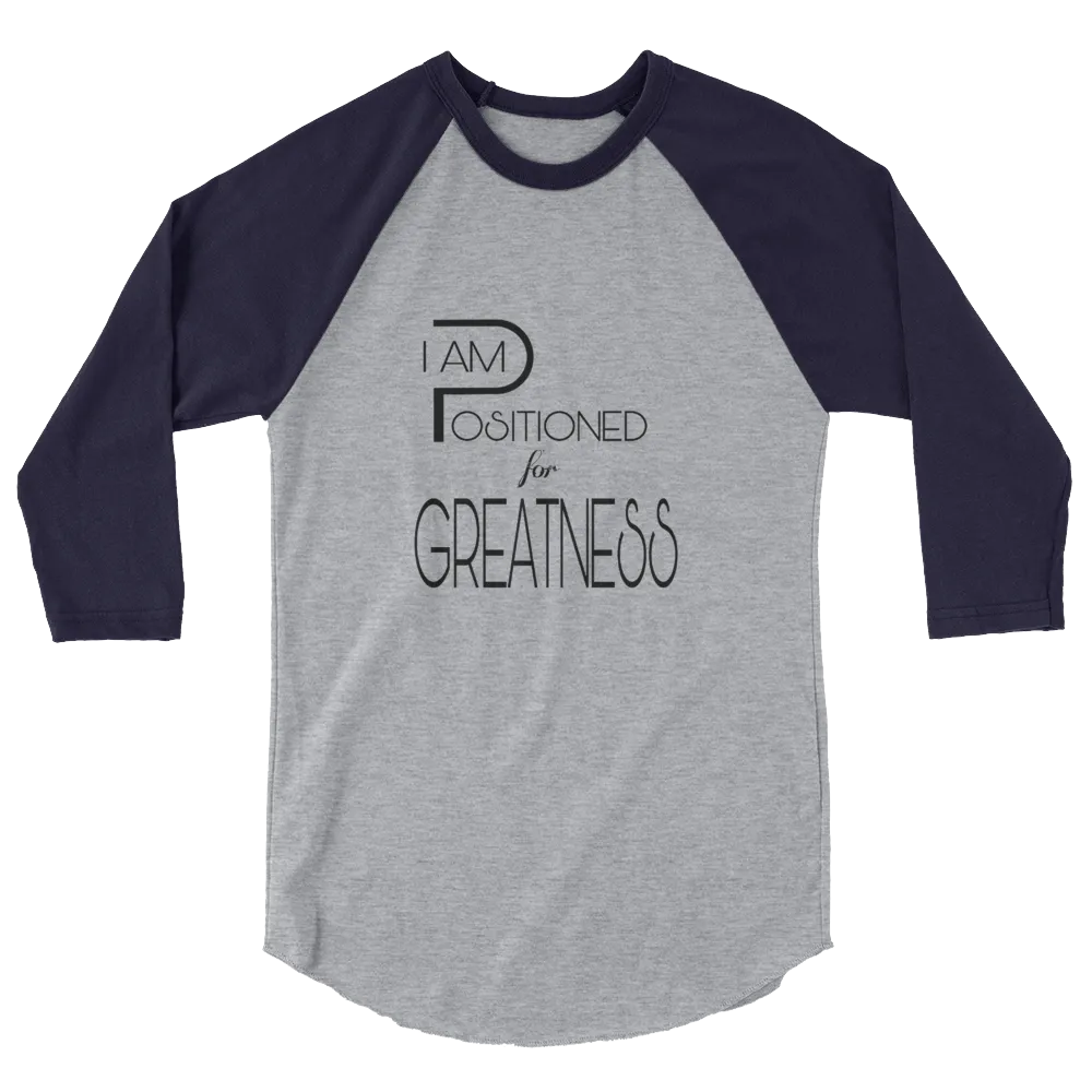Positioned for Greatness Men/Unisex Baseball Tees