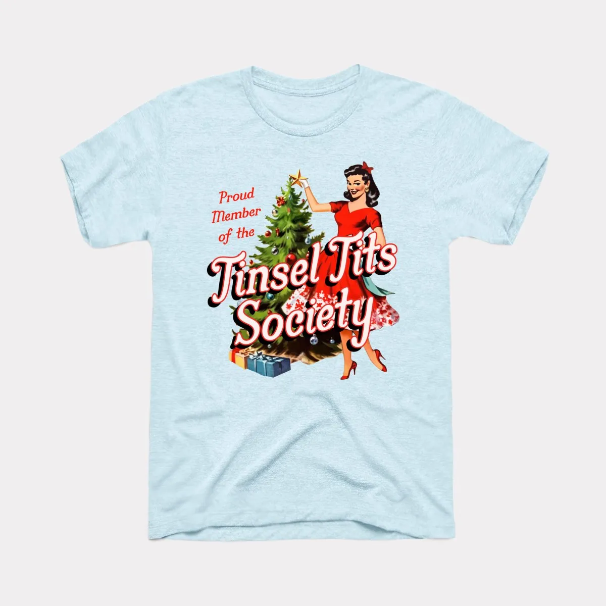 Tinsel Tits Society Adult Unisex Tee